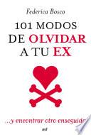 101 modos de olvidar a tu ex