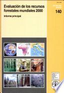 140 - Evaluacion de los recursos forestales Mundiales 2000