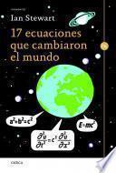 17 ecuaciones que cambiaron el mundo