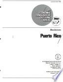 1977 Economic Censuses of Outlying Areas: Puerto Rico, manufactures