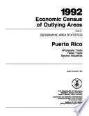 1992 Economic Census of Outlying Areas: -[4] Puerto Rico. 4 reports