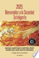 2025: Bienvenidos a la Sociedad Inteligente