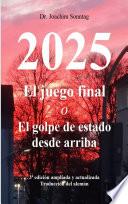 2025 - El juego final