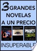 3 Grandes Novelas a un Precio Insuperable