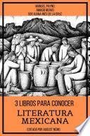 3 Libros para Conocer Literatura Mexicana