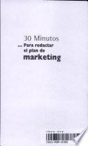30 Minutos Para Redactar el Plande Marketing