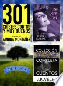 301 Chistes Cortos y Muy Buenos + Se me va + Colección Completa Cuentos