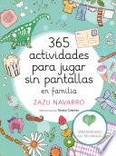 365 actividades para jugar sin pantallas en familia