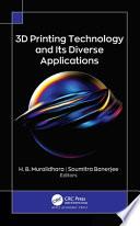 Libro 3D Printing Technology and Its Diverse Applications