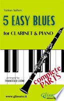 Libro 5 Easy Blues - Bb Clarinet & Piano (complete parts)