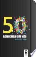 50 aprendizajes de vida