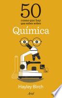 50 cosas que hay que saber sobre química