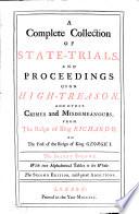 A Complete Collection Of State-Trials And Proceedings For High-Treason And Other Crimes and Misdemeanours