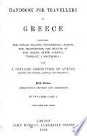A Handbook for Travellers in Greece ... Fourth Edition, Revised and Enlarged, Etc. [The Reviser's Preface Signed: R. G. W.]