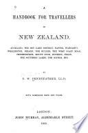 A Handbook for Travellers in New Zealand