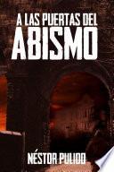 A las puertas del abismo
