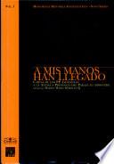 A mis manos han llegado