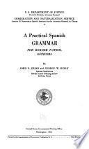 A Practical Spanish Grammar for Border Patrol Officers