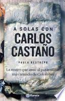 A solas con Carlos Castaño