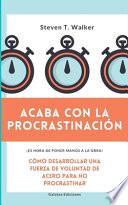 Acaba con la Procrastinación