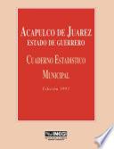 Acapulco de Juárez estado de Guerrero. Cuaderno estadístico municipal 1993