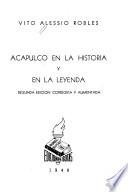 Acapulco en la historia y en la leyenda