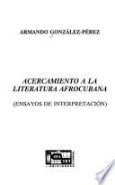 Acercamiento a la literatura afrocubana