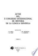 Actas del II Congreso Internacional de Historia de la Lengua Española