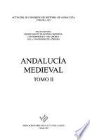 Actas del III Congreso de Historia de Andalucía: Andalucía medieval