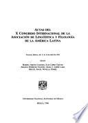 Actas del X Congreso Internacional de la Asociación de Lingüística y Filología de la América Latina