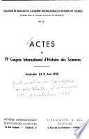 Actes du VI[superscript e] Congrès international d'histoire des sciences