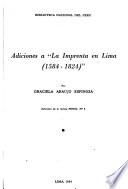 Adiciones a La imprenta en Lima, 1584-1824
