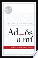 Adiós a mí