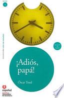 Adios, Papa! (Ed10+cd) [Goodbye, Father!]