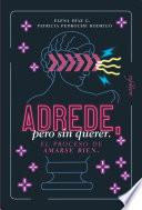 Adrede, pero sin querer