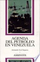Agenda Del Petroleo en Venezuela