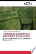 Agricultura Tradicional Vs Agricultura Convencional