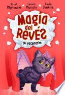 Al escenario (Magia del revés 3)
