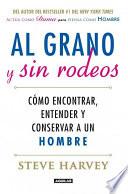 Al grano y sin rodeos