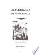 AL SUR DEL SUR DE MI GRANADA
