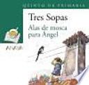 Alas de mosca para angel / Angel Wings to Fly
