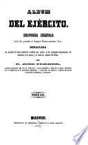 Album del Ejército. Historia militar desde los primitivos tiempos hasta nuestros dias