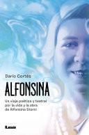 Alfonsina, Un viaje poético y teatral por la vida y la obra de Alfonsina Storni