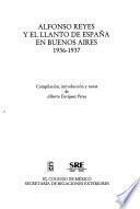 Alfonso Reyes y el llanto de España en Buenos Aires, 1936-1937