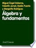Álgebra y fundamentos: una introducción