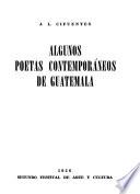 Algunos poetas contemporáneos de Guatemala