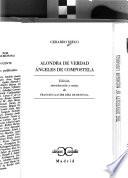 Alondra de verdad ; Angeles de Compostela