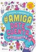 #Amigadatecuenta