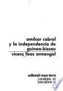 Amílcar Cabral y la independencia de Guinea-Bissau