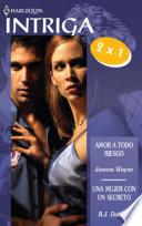 Amor a todo riesgo - Una mujer con un secreto